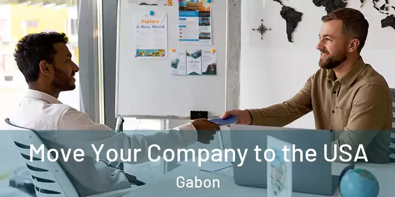 Move Your Company to the USA Gabon