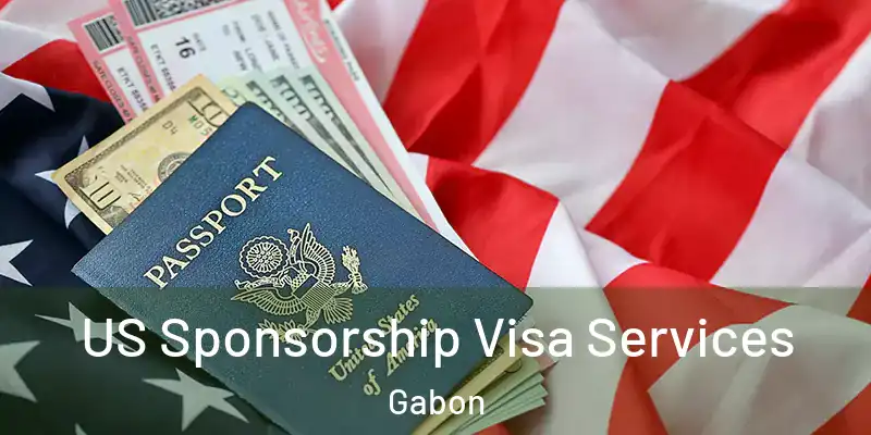  US Sponsorship Visa Services Gabon
