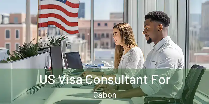  US Visa Consultant For Gabon