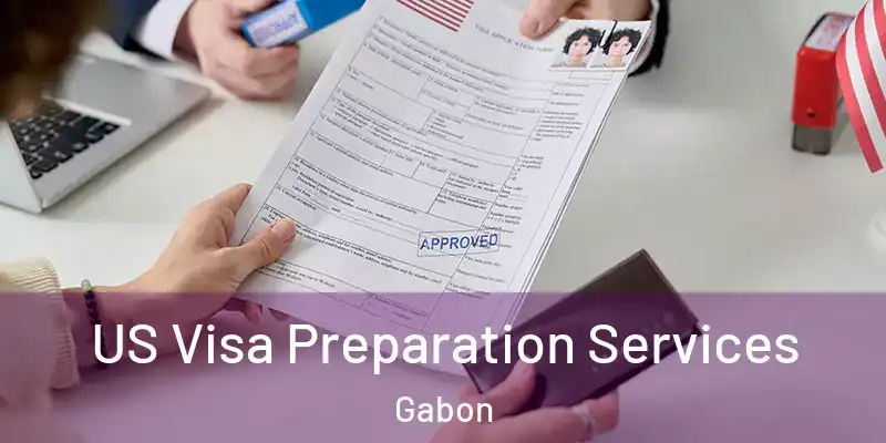  US Visa Preparation Services Gabon
